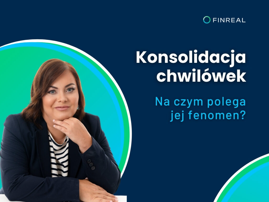 Konsolidacja chwilówek - na czym polega jej fenomen, Finreal