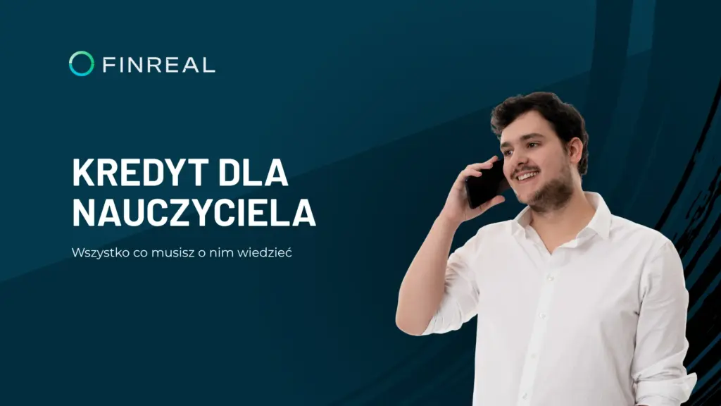 Kredyt dla nauczyciela - Wszystko co musisz wiedzieć Kredyt dla nauczyciela - Wszystko co musisz wiedzieć