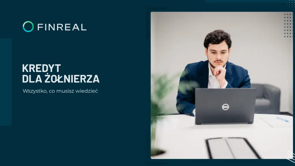Kredyt dla żołnierza - Wszystko co musisz wiedzieć Kredyt dla żołnierza - Wszystko co musisz wiedzieć